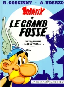 Bande Dessinée Astérix Le Grand Fossé, par René Goscinny et Albert Uderzo
