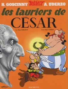 Bande Dessinée Astérix les Lauriers de César, par René Goscinny et Albert Uderzo