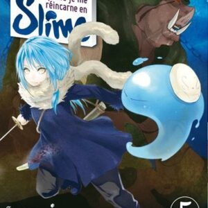 Moi, Quand Je me Réincarne en Slime tome 05