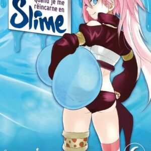 Moi, Quand Je me Réincarne en Slime tome 06