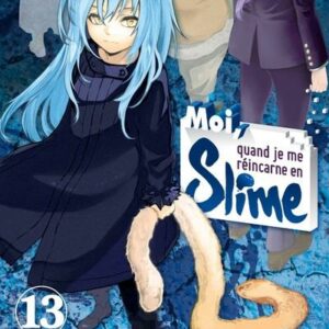 Moi, Quand Je me Réincarne en Slime tome 13