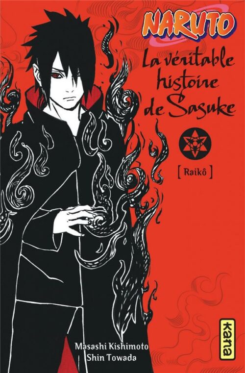 Naruto La Véritable Histoire de Sasuke