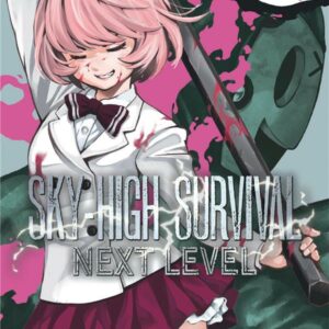Sky High Survival Next Level tome 06