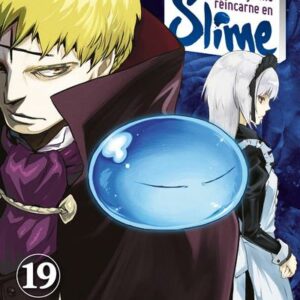 Moi, Quand Je me Réincarne en Slime tome 19