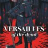 Versailles of the Dead tome 02-1 Versailles of the Dead tome 02