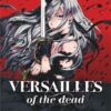 Versailles of the Dead tome 03-1 Versailles of the Dead tome 03