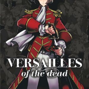 Versailles of the Dead tome 04