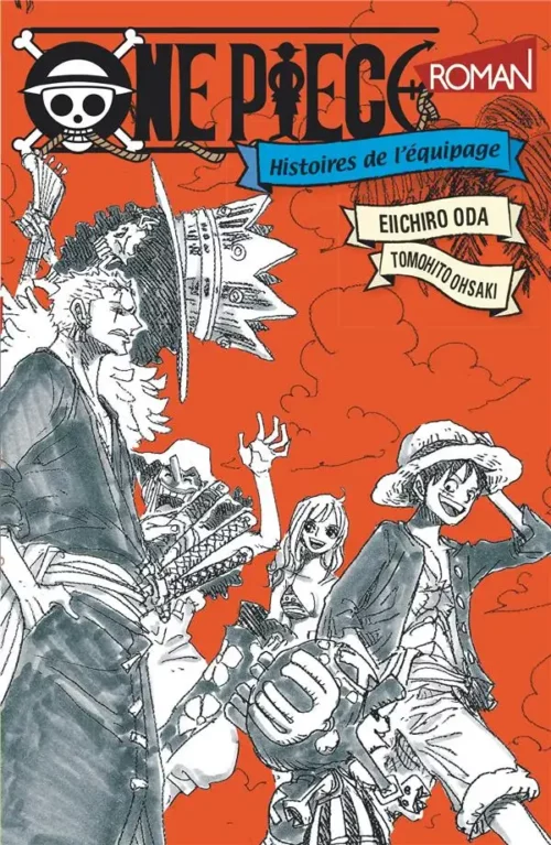 Roman One Piece Histoires de l equipage 1-1 Roman One Piece Histoires de l'équipage