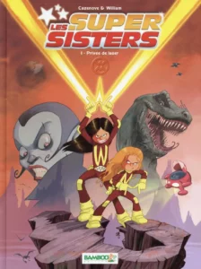 Bande dessinée Les Super Sisters tome 01