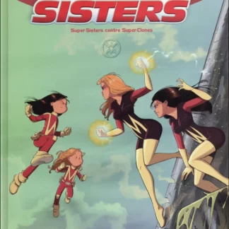 Bande dessinée Les Super Sisters tome 02