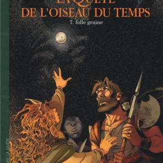 Bande Dessinée Avant La Quête tome 07 Folle Graine