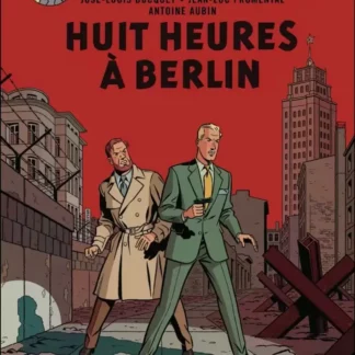 Bande Dessinée Blake et Mortimer tome 29 Huit Heures à Berlin