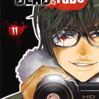 Manga Dead Tube tome 11 Public Averti