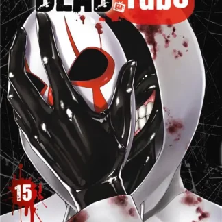 Manga Dead Tube tome 15 Public Averti