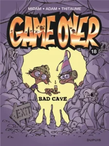 Bande Dessinée Game Over tome 18 Bad Cave