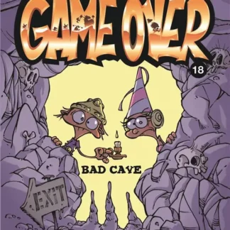 Bande Dessinée Game Over tome 18 Bad Cave