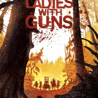 Bande Dessinée Ladies with Guns tome 01