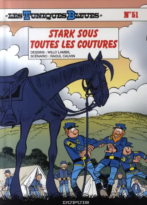 Les Tuniques Bleues Tome 51 1-1 Les Tuniques Bleues Tome 51, Stark sous toutes les Coutures