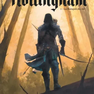 Bande Dessinée Nottingham tome 1, La Rançon du Roi