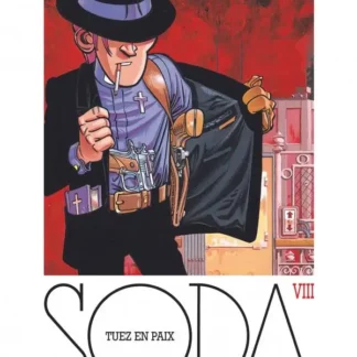 Bande Dessinée Soda tome 08 Tuez en Paix