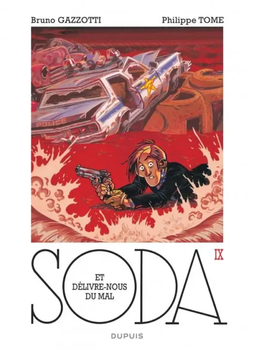 Soda tome 09 Et Delivre-nous du Mal 1-1 Bande Dessinée Soda tome 09 Et Delivre-nous du Mal