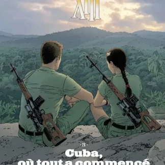 Bande Dessinée XIII tome 28, Cuba où tout a commencé