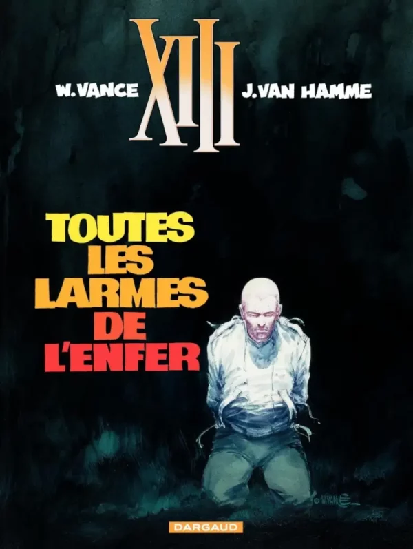 XIII tome 03, Toutes les Larmes de l'Enfer