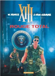 Bande Dessinée Treize XIII tome 5. Rouge Total par William Vance et Jean Van Hamme.