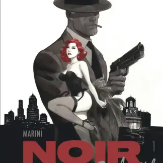 Bande Dessine Noir Burlesque d'Enrico Marini tome 01